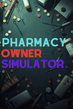 Pharmacy Owner Simulator