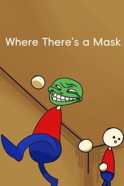 Where There’s a Mask