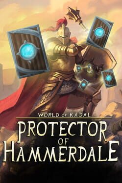 World of Kadal: Protector of Hammerdale