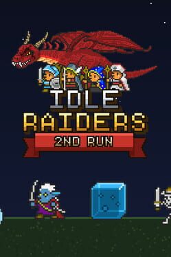Idle Raiders: Second Run