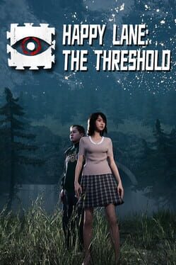 Happy Lane: The Threshold