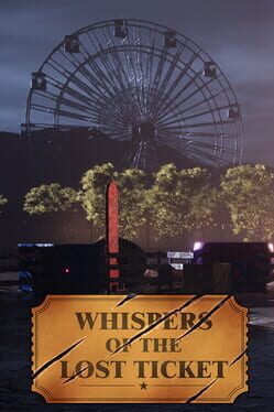 Whispers Of The Lost Ticket