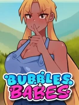 Bubbles & Babes