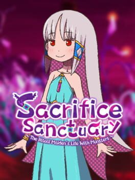 Sacrifice Sanctuary: The Ritual Maiden’s Life With Monsters