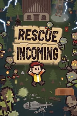 Rescue Incoming