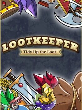 Lootkeeper: Tidy Up the Loot