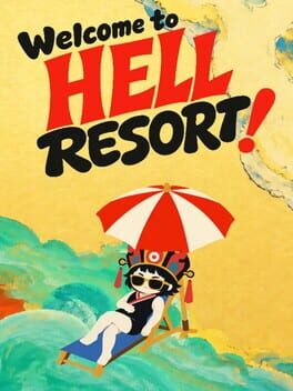 Welcome to Hell Resort!