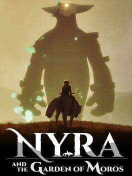 Nyra and the Garden of Moros