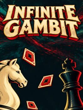 Infinite Gambit