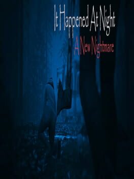 It Happened at Night: A New Nightmare