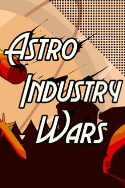 Astro Industry Wars