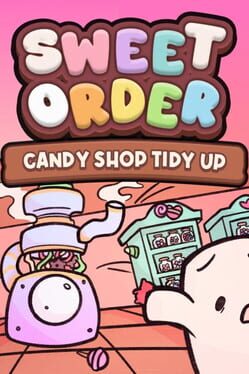 Sweet Order: Candy Shop Tidy Up!