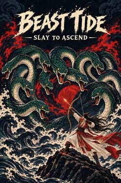 Beast Tide: Slay to Ascend