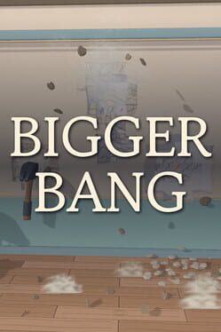 Bigger Bang