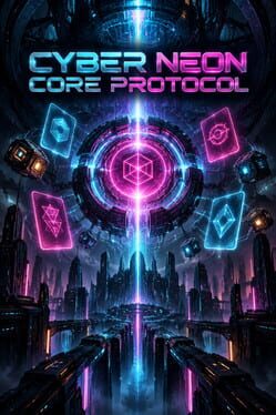 Cyber Neon: Core Protocol