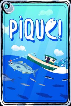 Pique! Hook’d on Fishing