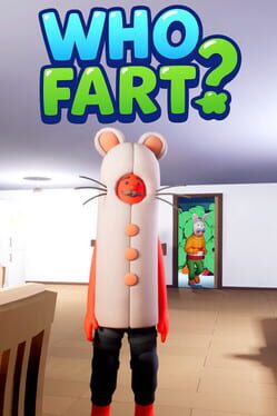 Who Fart?