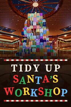 Santa’s Workshop: Tidy Up Christmas