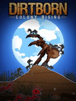 Dirtborn: Colony Rising