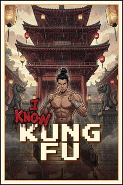 I Know Kung Fu