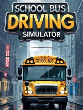 School Bus Driving Simulator