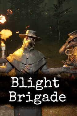 Blight Brigade