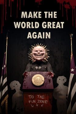 Make the World Great Again