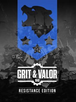 Grit and Valor – 1949: Resistance Edition