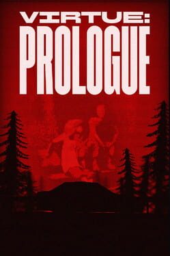 Virtue: Prologue