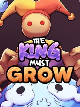 The King Must Grow