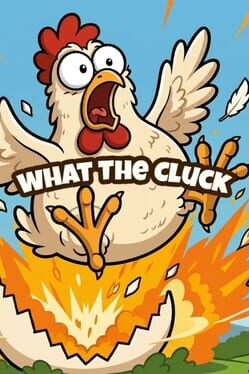 What the Cluck
