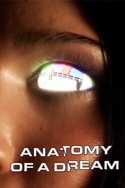 Anatomy of a Dream