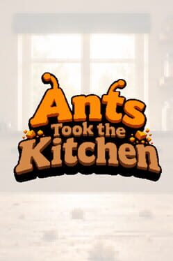 Ants Took the Kitchen