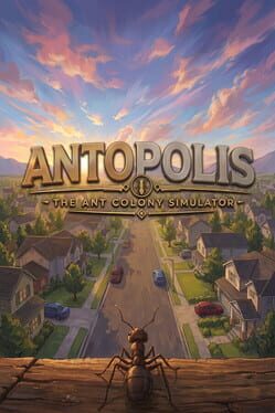 Antopolis: The Ant Colony Simulator