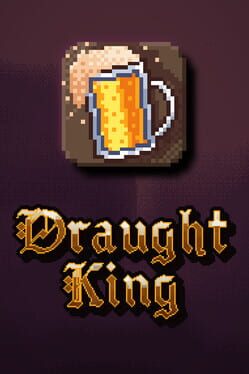Draught King