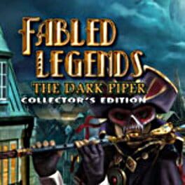 Fabled Legends: The Dark Piper – Collector’s Edition
