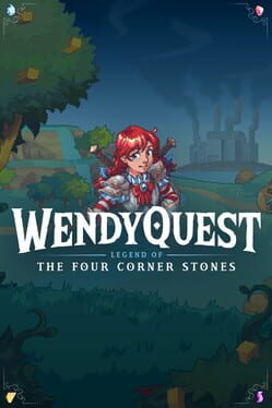 WendyQuest: Legend of the Four Corner Stones