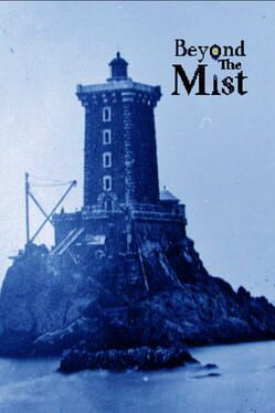 Beyond the Mist
