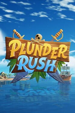Plunder Rush