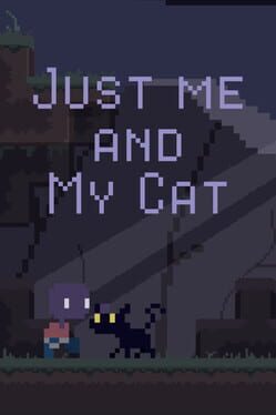 Just Me and My Cat