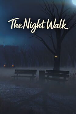 The Night Walk