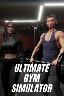 Ultimate Gym Simulator