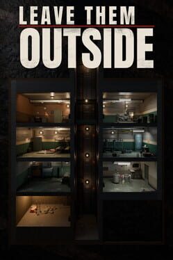 Leave Them Outside