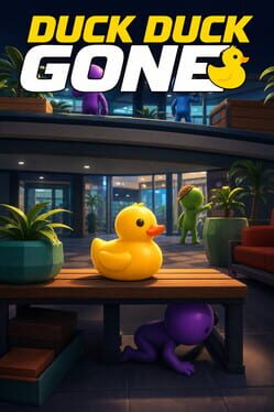 Duck Duck Gone