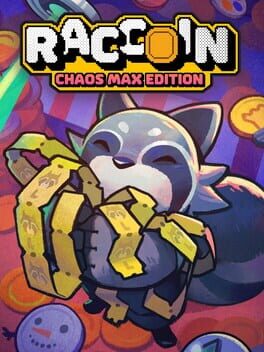 Raccoin: Chaos Max Edition