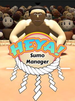 Heya! Sumo Manager