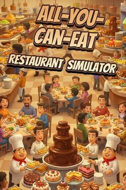 All-You-Can-Eat: Restaurant Simulator