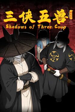 Shadows of Three: Coup