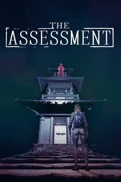 The Assessment
