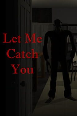 Let Me Catch You